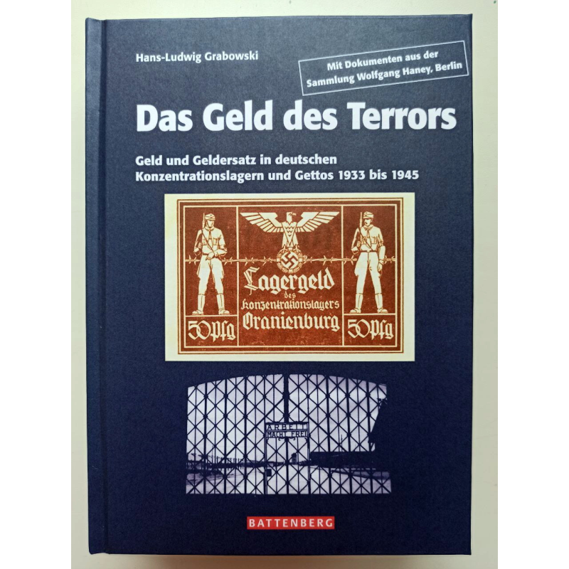 Гроші терору - Гроші та їх замінники в німецьких концентраційних таборах та гетто з 1933 по 1945 рік