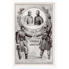 Листівка  Franz Josef and Kaiser Wilhelm II . Viribus unitis - Франц Йосиф - Koch & Werner
