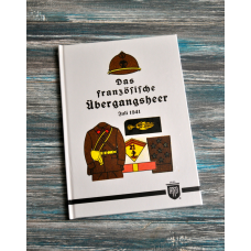 Французька перехідна армія - липень 1941 р. (М. Руль) - Das französische Übergangsheer - Juli 1941 (M. Ruhl)